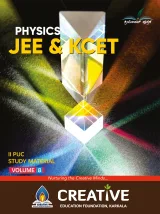 Physics JEE & KCET Study Material – II PUC Volume 8
