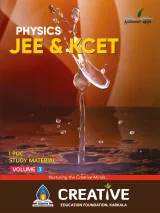 Physics JEE & KCET Study Material – I PUC Volume 3