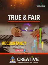 True & Fair Accountancy Study Material – II PUC Volume 2