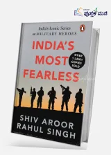 India'S Most Fearless 2 : More Military Stories Of Unimaginable Courage & Sacrifice