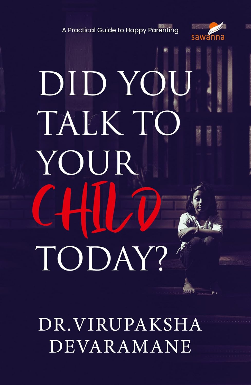 Did you talk to your child today?