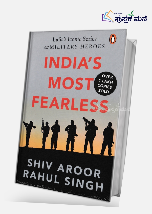India'S Most Fearless 2 : More Military Stories Of Unimaginable Courage & Sacrifice