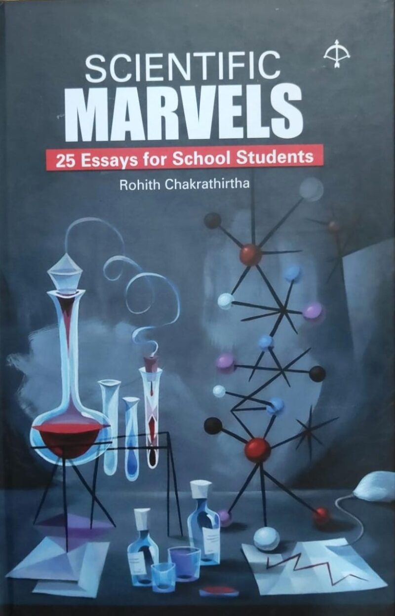 Scientific Marvels | ಸೈಂಟಿಫಿಕ್ ಮಾರ್ವೆಲ್ಸ್